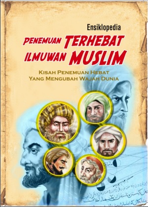 Enslikopedia Penemuan Terhebat Ilmuwan Muslim